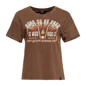 King Kerosin Queen Kerosin Free Born Ladies T-Shirt Dark Brown